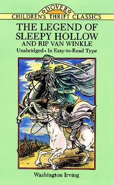 Washington Irving/The Legend of Sleepy Hollow and Rip Van Winkle